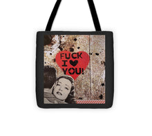  Fuck I Love You - Tote Bag