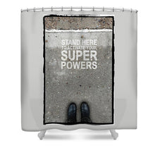  Super Powers - Shower Curtain