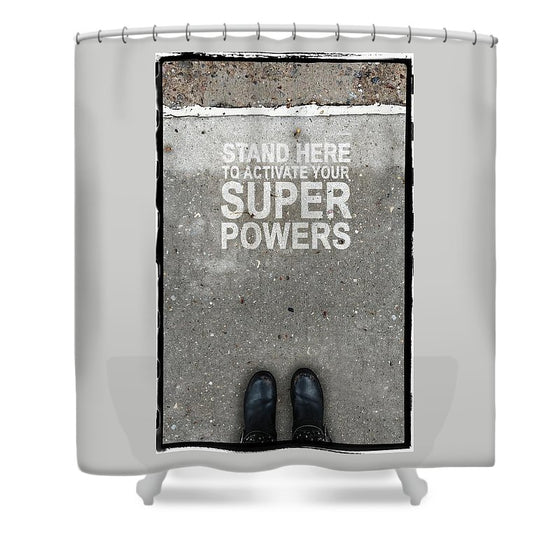 Super Powers - Shower Curtain